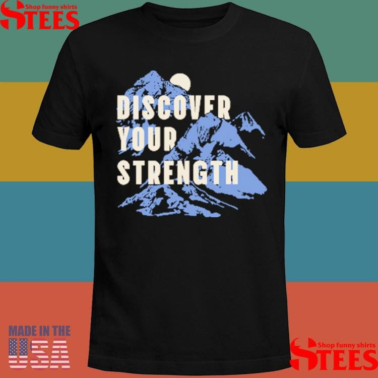 Discover Your Strength Help For Heroes Shirts