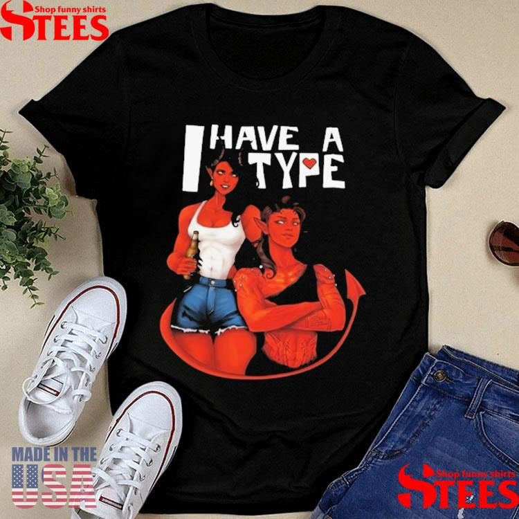 Dispatch Malevola And Karlach I Have A Type T-shirt