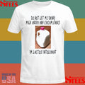 Do Not Let Me Drink Milk Under Any Circumstance I’m Lactose Intolerant Shirts