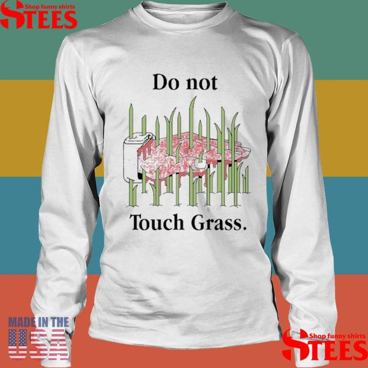 Do Not Touch Grass Tour T-shirt