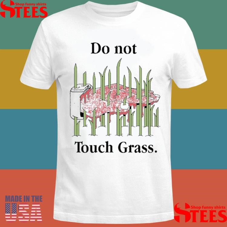 Do Not Touch Grass Tour T-shirt
