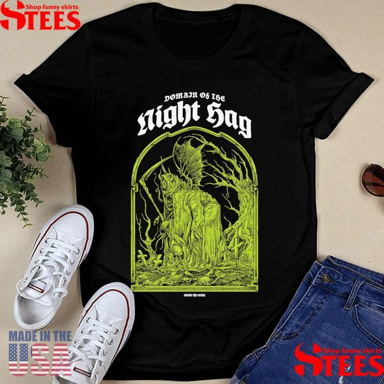 Domain Of The Night Hag Shirts