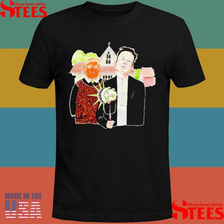 Donald Trump And Elon Musk American Gothic Herr Plugs Shirts