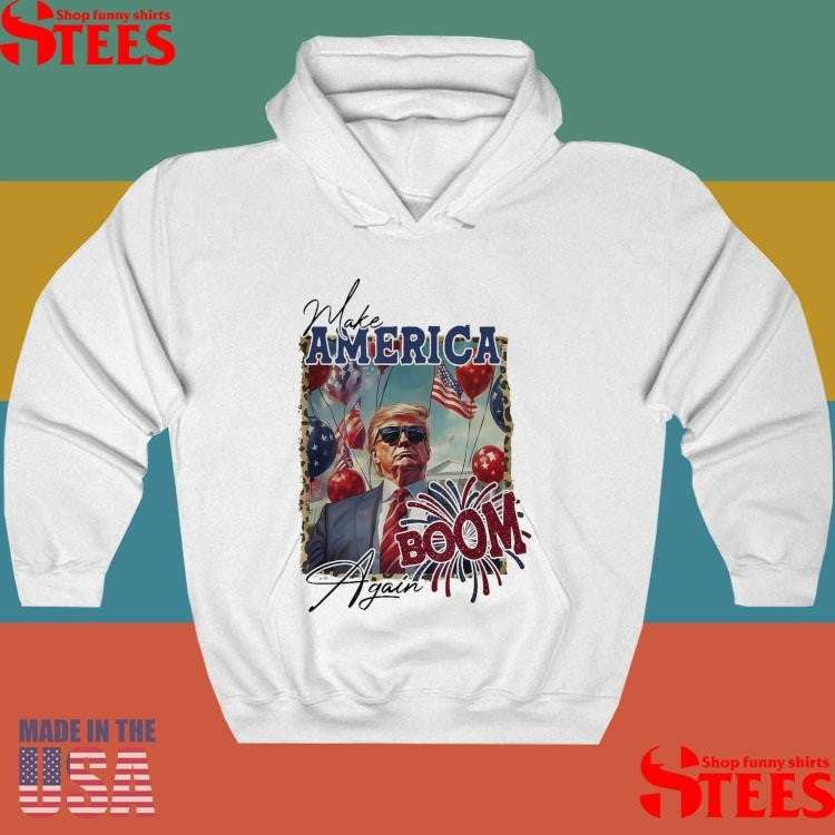 Donald Trump Make America Boom Again Shirts