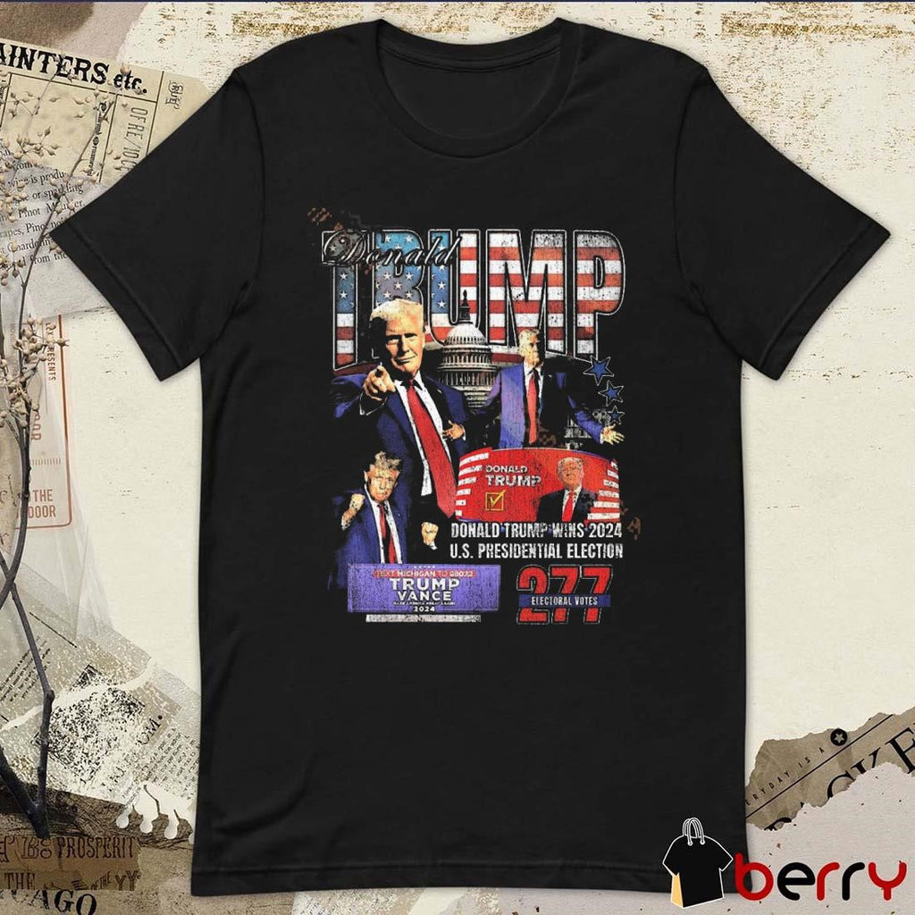 Donald Trump Wins 2024 US President Election 277 Electoral Votes Trump Vance Make America Great Again Vintage t-shirt