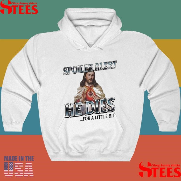 Double Cross Spoiler Alert He Dies For A Little Bit Shirts