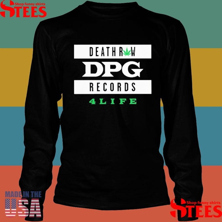 Dpg 4 Life Death Row Records 4 Life Shirts