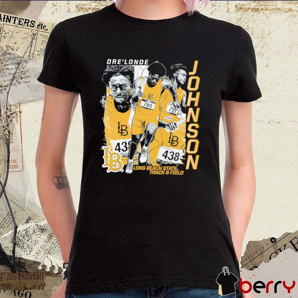 Dre’londe Johnson Long Beach State University Track & Fields NCAA Electric t-shirt