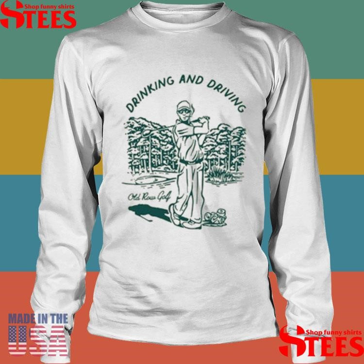 Drinking And Driving 2.0 Old Row Golf Shirts
