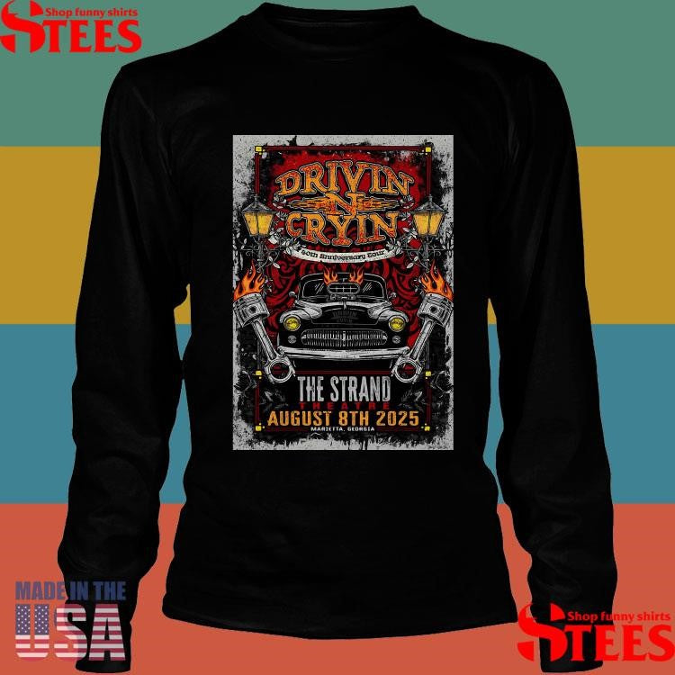 Drivin N Cryin Strand Theatre Marietta, Ga Aug 8 2025 T-shirt