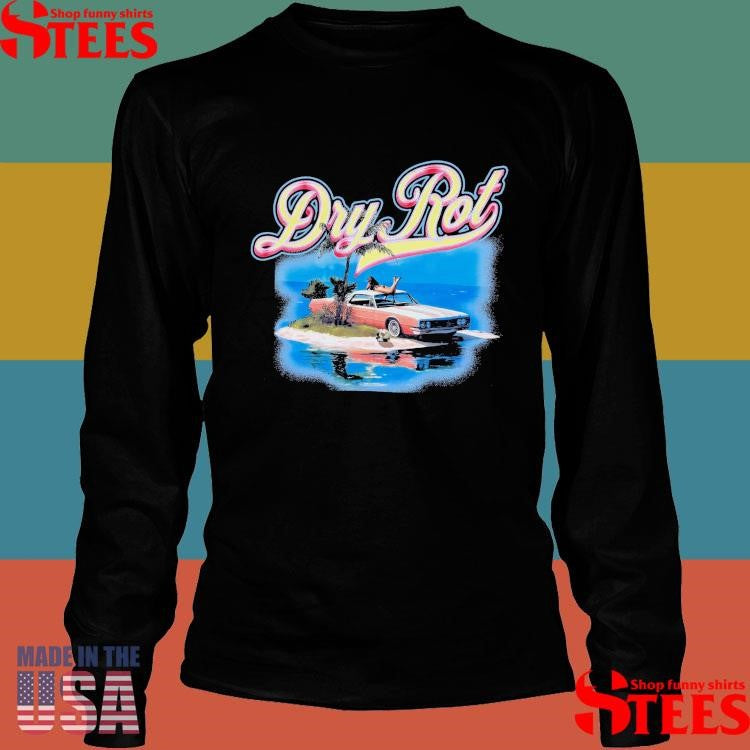 Dry Rot Trapped In Paradise Shirts