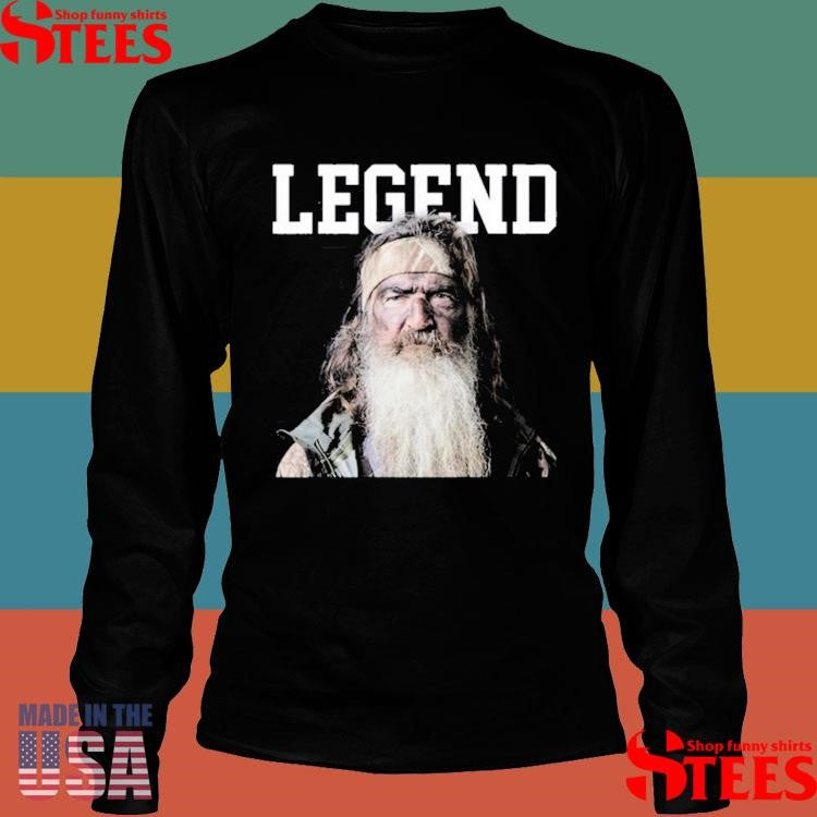 Duck Dynasty The Phil Robertson Legend Shirts