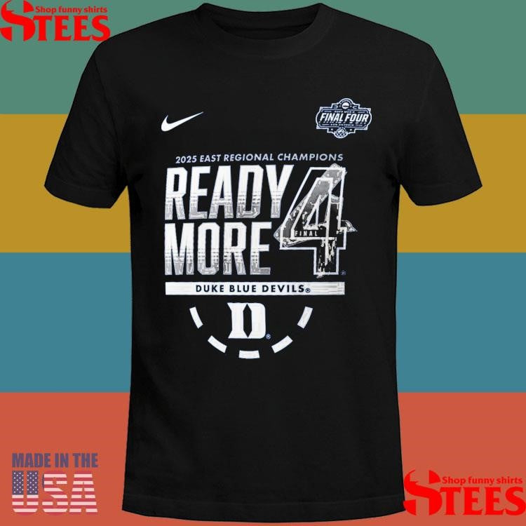 Duke Men’s Basketball March Madness Final Four Regional Champions 2025 Shirts