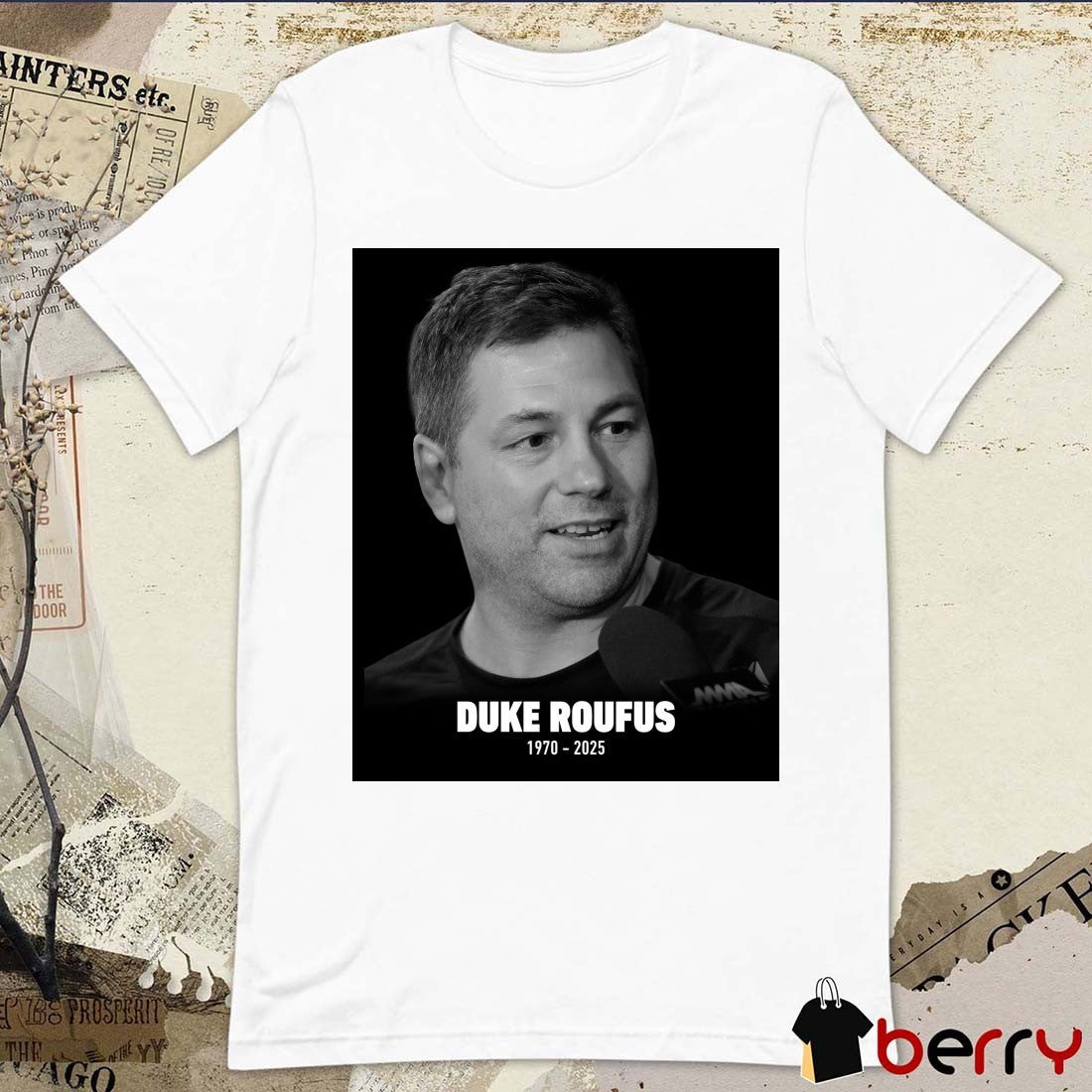 Duke Roufus Famed Coach And Former Kickboxer Dies At 55 Years Old 1970 – 2025 Poster t-shirt