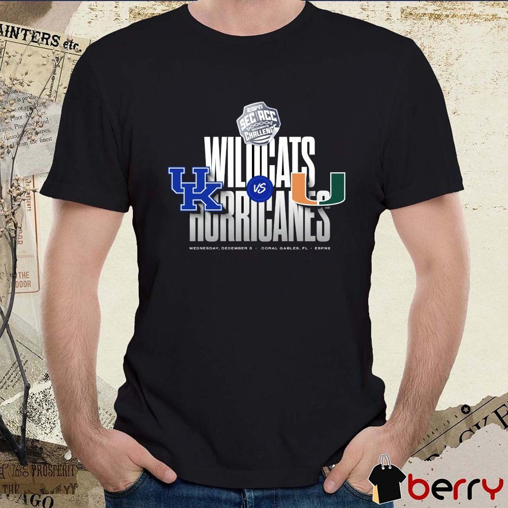 ESPN SEC ACC Women’s Challenge Wildcats Vs Hurricanes Wednesday December 3 Coral Gables Fl t-shirt