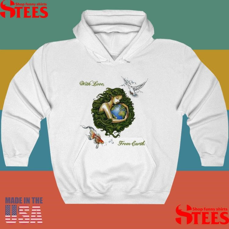 Earth Month With Love From Earth Shirts