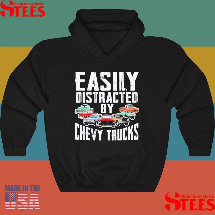 Easily Distracted By Chevy Trucks T-shirt
