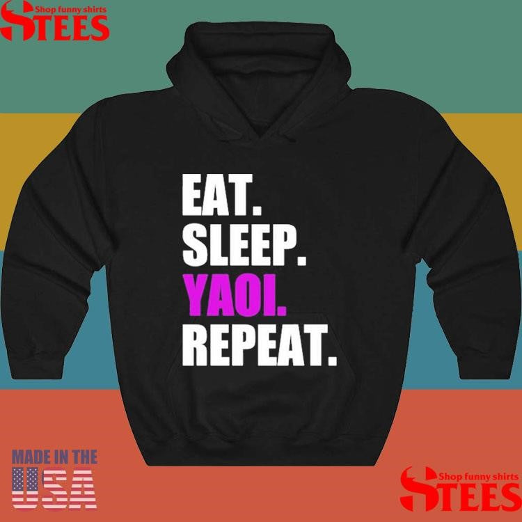Eat Sleep Yaoi Repeat Shirts