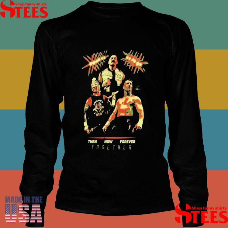 Eddie Guerrero Dom Rey Eddie Now Then Forever Together T-shirt