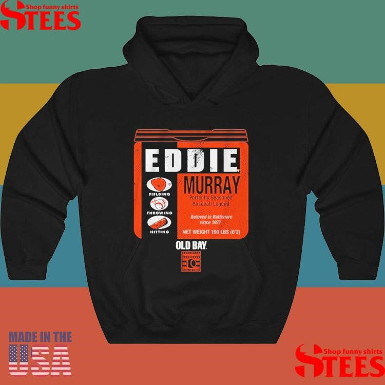 Eddie Murray Baltimore Orioles Old Bay Can Shirts
