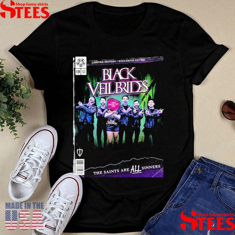 Edition Exclusive Cover Black Veil Brides The Saints Are All Sinners Shirts