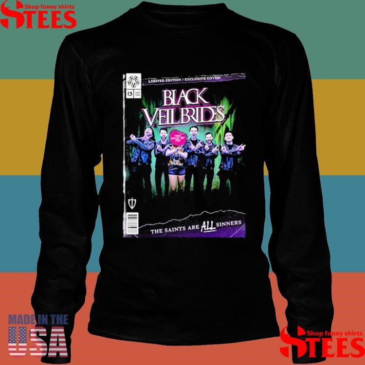 Edition Exclusive Cover Black Veil Brides The Saints Are All Sinners Shirts