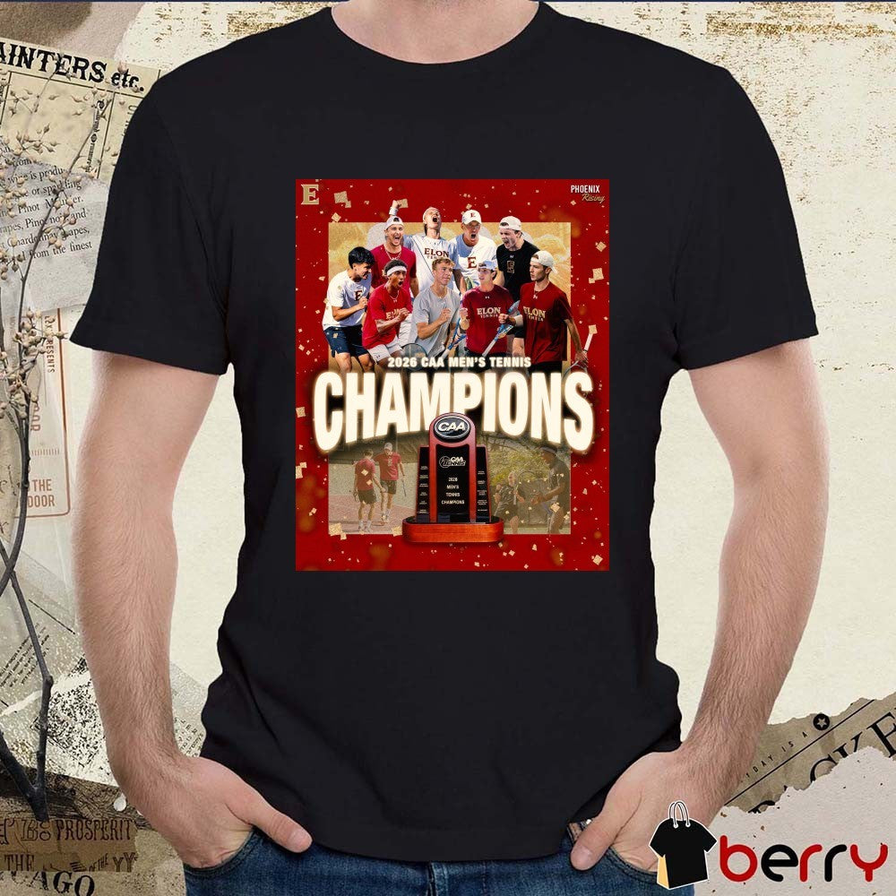 Elon University 2026 CAA Men’s Tennis Champions Poster t-shirt