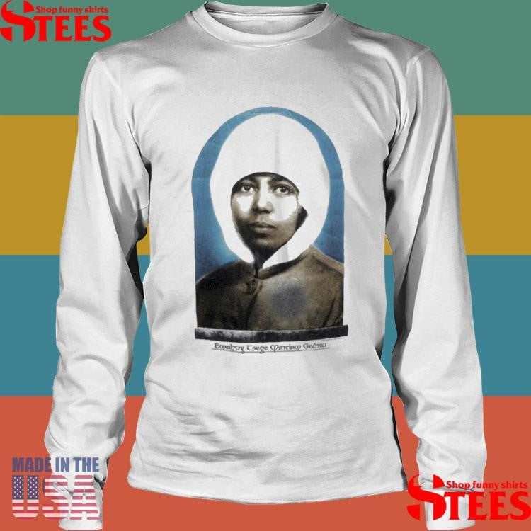 Emahoy Tsege Mariam Gebru I Am A Wandering Star Shirts