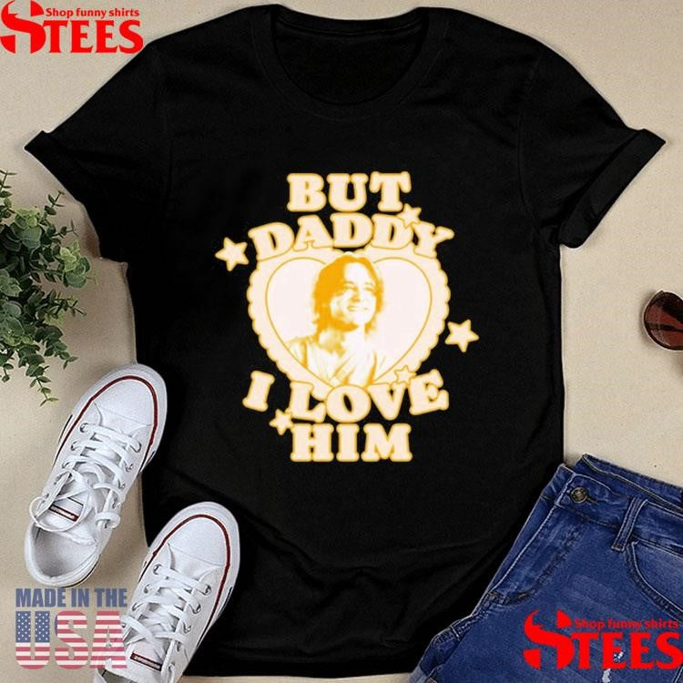 Ember But Daddy I Love Him Lewis Pullman Shirts