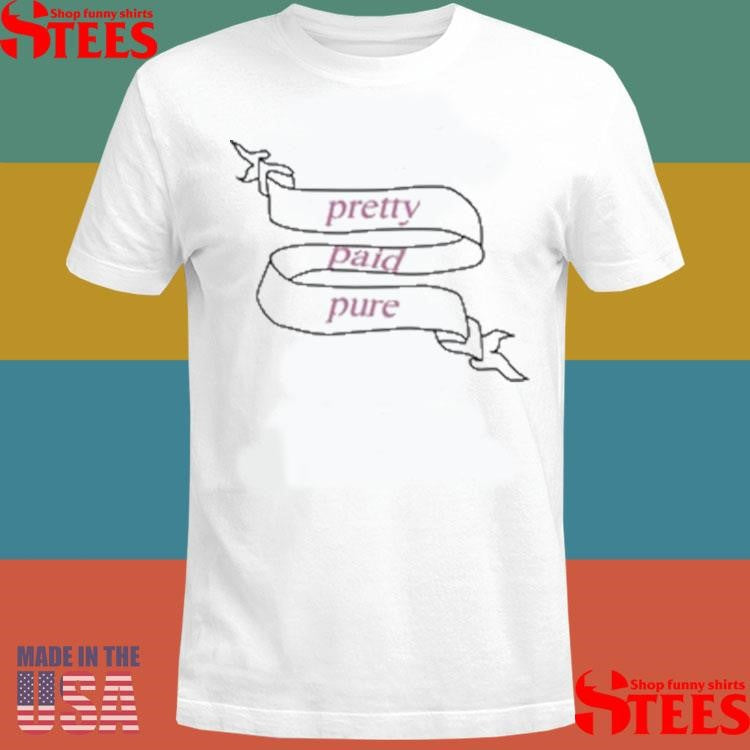 Emilythefairyy Pretty Paid Pure Shirts