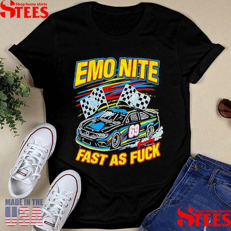 Emo Nite Fast As Fuck T-shirt