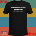 Emotional Hardcore For Those Who Want To Feel Being An Ocean Shirts