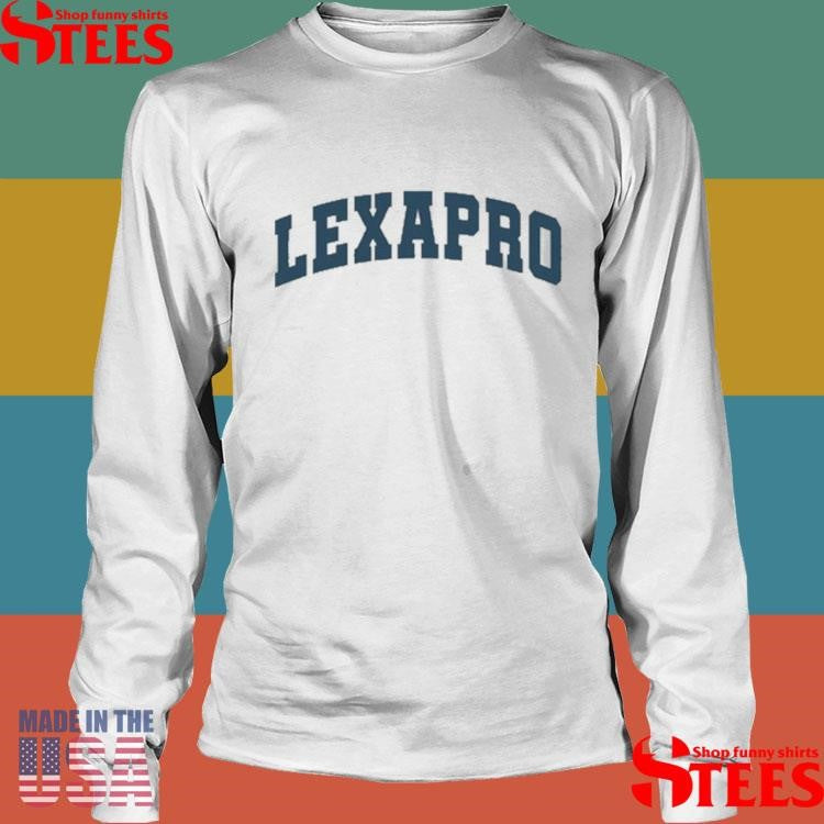Emotionalclub Lexapro Shirts