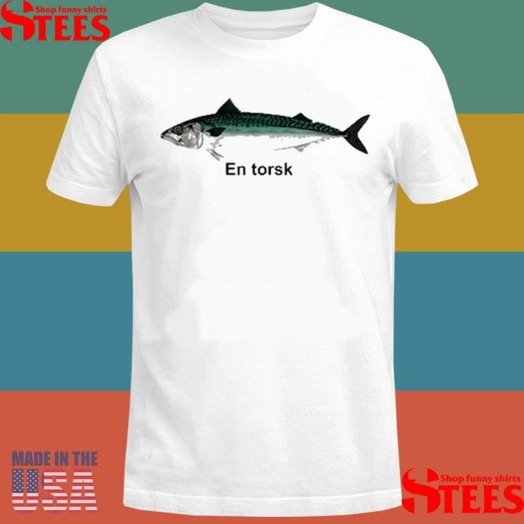 En Unik En Torsk Fish T-shirts