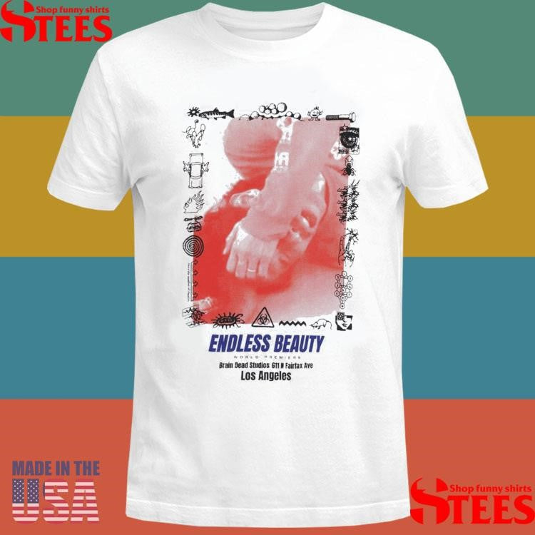 Endless Beauty Brain Dead Studios 611 N Fairfax Ave Los Angeles T-Shirts