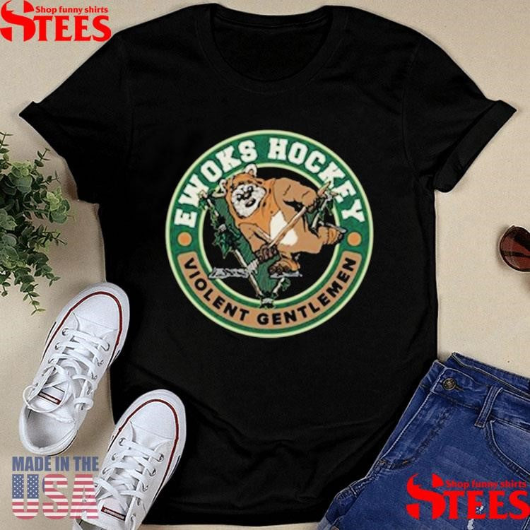 Ewoks Hockey Violent Gentlemen Shirts