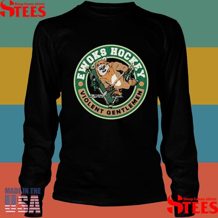 Ewoks Hockey Violent Gentlemen Shirts