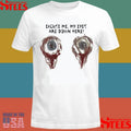 Excuse Me My Eyes Are Down Here Shirts