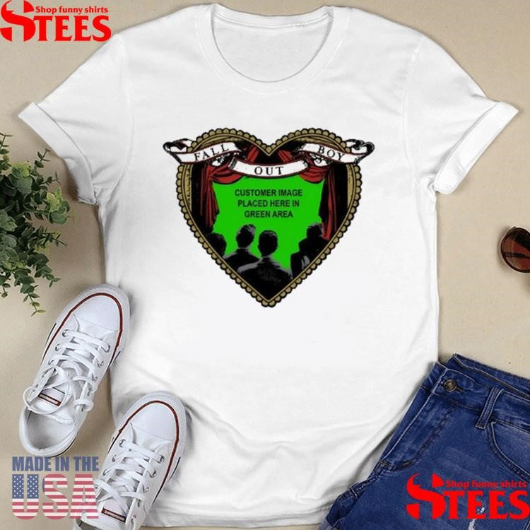 Fall Out Boy Custower Image Placed Here In Green Area Album Cover Heart Customizable Shirts