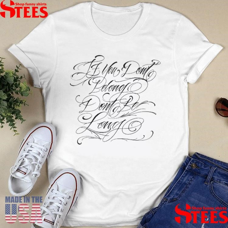 Famous Stars And Straps Don’t Be Long T-shirt