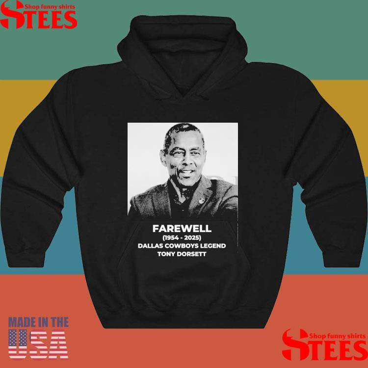 Farewell Tony Dorsett 1954 2025 Rip Dallas Cowboys Legend T-shirt
