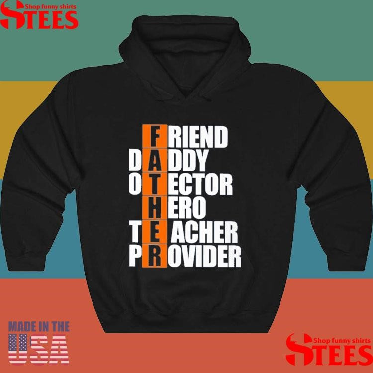 Father The Ultimate Hero Father’s Day Shirts