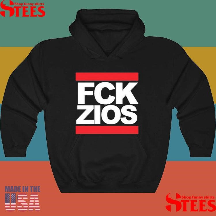 Fck Nzs Fck Zios T-shirt