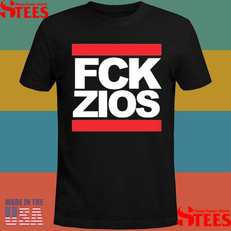 Fck Nzs Fck Zios T-shirt