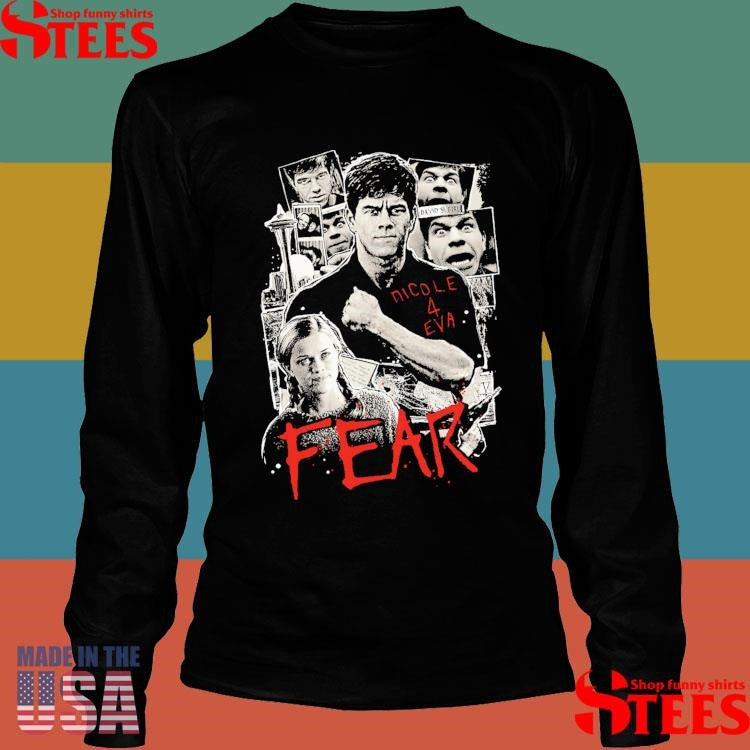 Fear 96 Let Me In Nicole 4 Eva Shirts