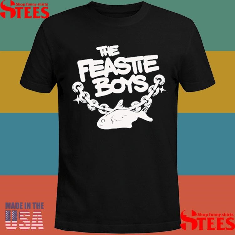 Feastie Boys Fish Shirts