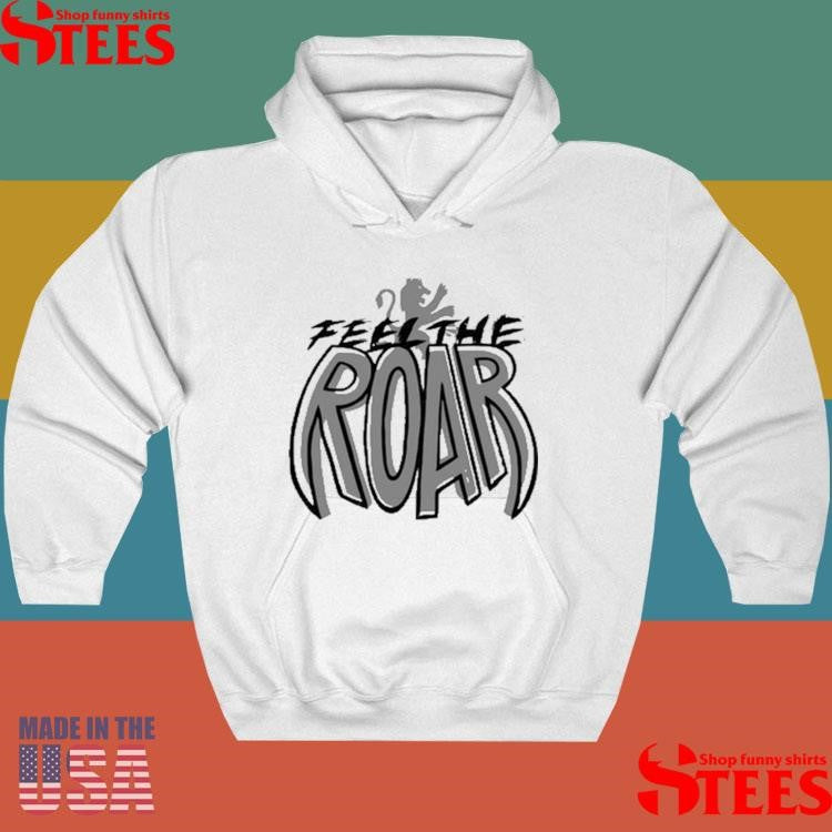 Feel The Roar Sacramento Kings 2025 Playoffs Shirts
