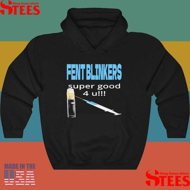 Fent Blinkers Super Good 4 U T-shirt