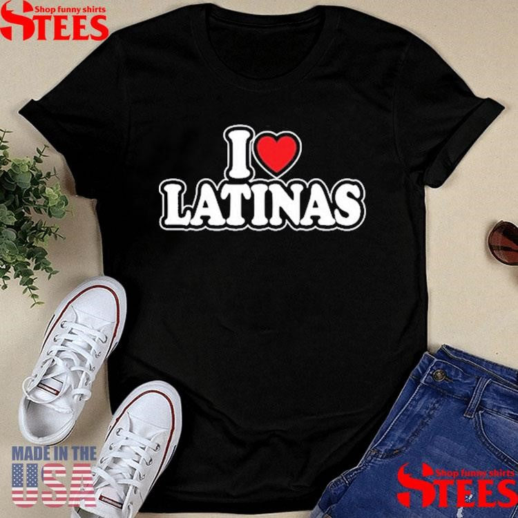 Feral Supplements I Love Latinas T-shirt