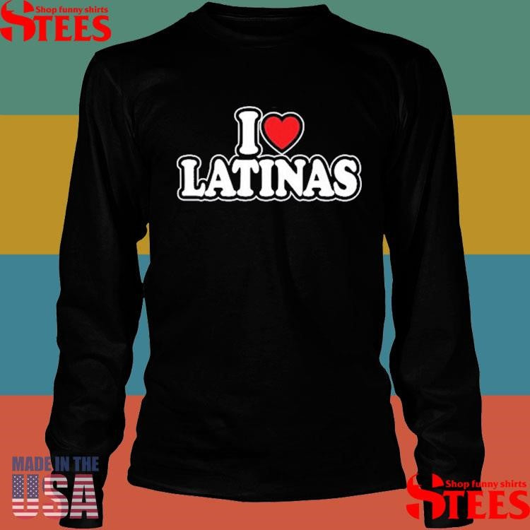 Feral Supplements I Love Latinas T-shirt